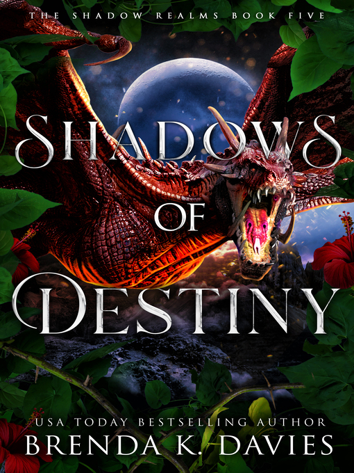 Title details for Shadows of Destiny (The Shadow Realms, Book 5) by Brenda K. Davies - Wait list